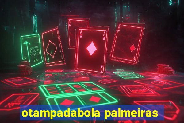 otampadabola palmeiras